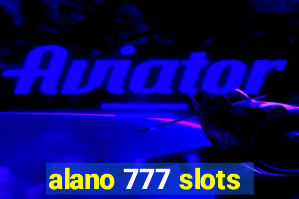 alano 777 slots